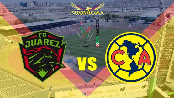 Donde Ver América vs Juárez Gran Final Copa Mx