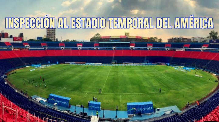 ¿Sí jugarán ahí? Realizan INSPECCIÓN al próximo Estadio de local del Club América