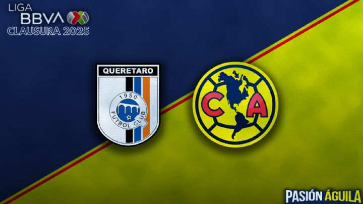 Querétaro vs Club América: Horario, Fecha y todos los detalles de la Jornada 1 del Clausura 2025