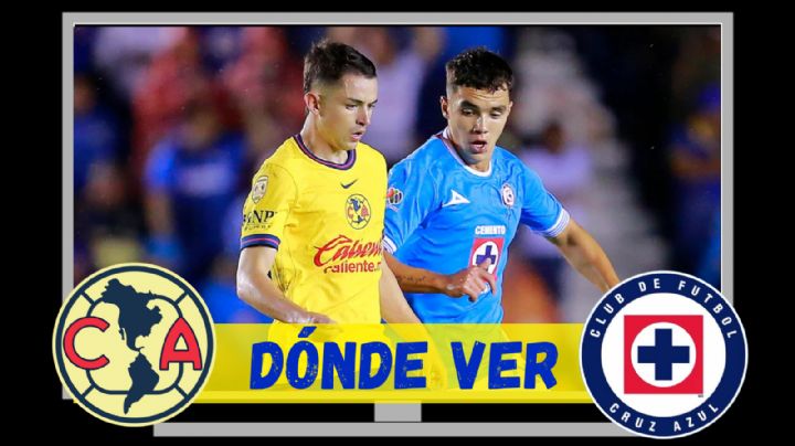 Dónde VER el Club América vs Cruz Azul en la ida de las semifinales del Apertura 2024