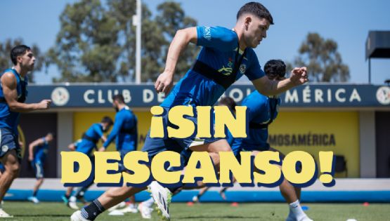 ¡Sin descanso! Club América YA SE PREPARA para el próximo partido vs Chivas