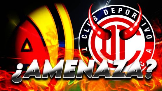 “Somos tu peor pesadilla”: Toluca busca INTIMIDAR al Club América previo a su partido en Liga MX