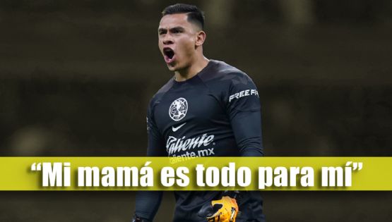 Luis Ángel Malagón confiesa cómo su mamá fue CLAVE para que eligiera ser futbolista