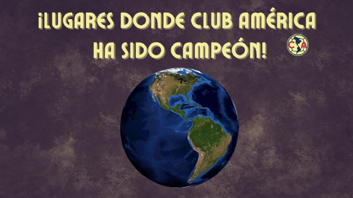 ¿En qué OTROS LUGARES ha salido CAMPEÓN el Club América?