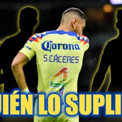 Los CANDIDATOS para ser el SUSTITUTO de Sebastián Cáceres en el Club América para el Apertura 2024