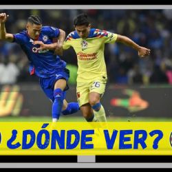 Dónde VER y qué canal transmite en VIVO Cruz Azul vs Club América en la IDA de la GRAN FINAL del Clausura 2024
