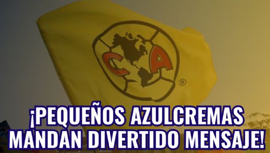 Pequeños aficionados del Club América LANZAN MENSAJE para trollear al Cruz Azul por la 15