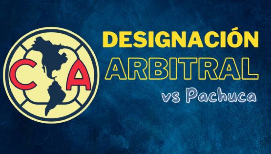 La POLÉMICA DESIGNACIÓN ARBITRAL que habrá en la ida del Pachuca vs Club América