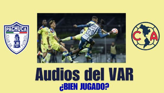 Comisión de arbitraje ACLARA CON AUDIOS la supuesta mano del Club América ante Pachuca