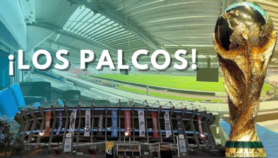 Estadio Azteca y dueños de palcos LLEGAN A ACUERDO para el Mundial 2026