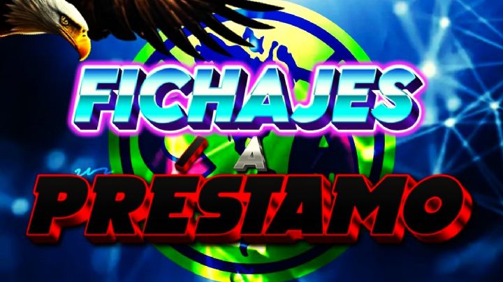 ¿Por qué los NUEVOS FICHAJES del Club América llegaron A PRÉSTAMO?
