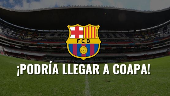 Club América busca a su NUEVO FIDALGO en la cantera del FC Barcelona