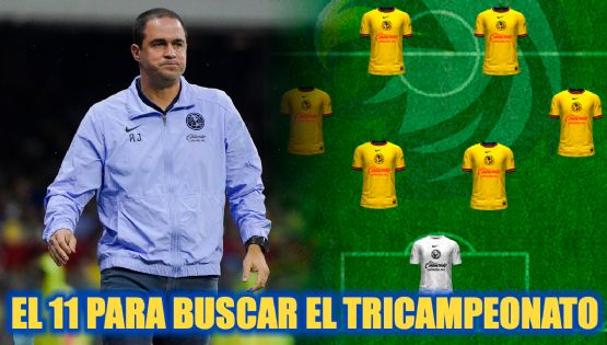 La ESPECTACULAR ALINEACIÓN del Club América con la que buscaría el TRICAMPEONATO