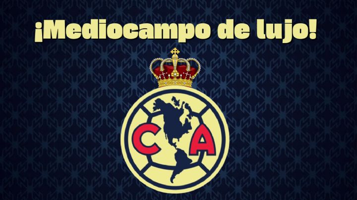 El MEDIO CAMPO DE LUJO que estrenaría el Club América en la Jornada 2 del Apertura 2024 contra Querétaro