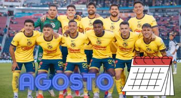 Así será el CALENDARIO del Club América el mes de AGOSTO del 2024