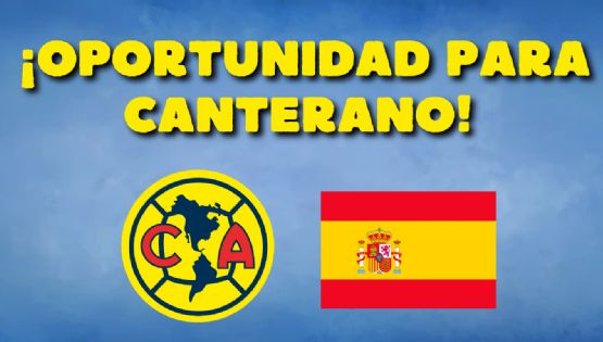 CANTERANO juvenil del Club América ya TIENE EQUIPO en el futbol español