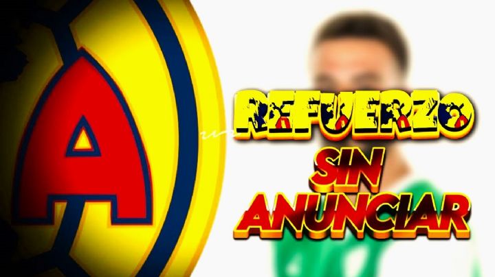 ¡No lo anunciaron! Refuerzo FILTRA su firma de CONTRATO con el Club América