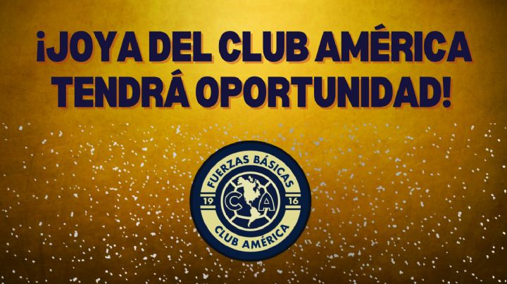 La JOYA de la cantera del Club América que tiene POSIBILIDADES REALES de pelear por un puesto como TITULAR