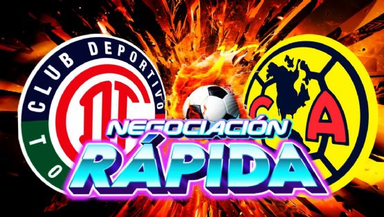 Toluca le PONE EL EJEMPLO a la directiva del Club América al hacer rápido FICHAJE