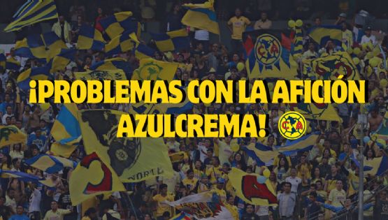 Directiva del Club América tiene FUERTE INCONFORMIDAD con la afición