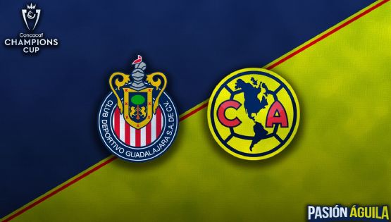 Chivas vs Club América en Concacaf 2025: Horario, cuándo juegan y quién transmitirá el partido