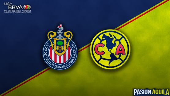 Chivas vs Club América por el Clausura 2025: Horario, cuándo juegan y quién transmitirá el partido