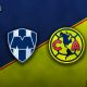 Monterrey vs Club América del Clausura 2025: horario, cuándo juegan y quién transmitirá el partido