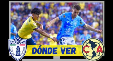 Dónde ver EN VIVO el Pachuca vs Club América por los 4tos de Final de Ida del Clausura 2025
