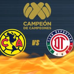 ¡Ya es oficial! Liga MX pone a la venta los BOLETOS para el Campeón de Campeones América vs Toluca
