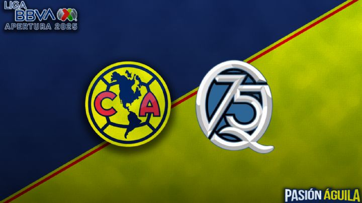 Club América vs Querétaro en el Apertura 2025: fecha, horario y quién transmitirá el partido