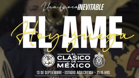 El mensaje del Club América previo al Clásico Nacional contra Chivas